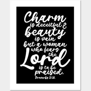 Charm is Deceitful Beauty is Vain Proverbs 31 Posters and Art